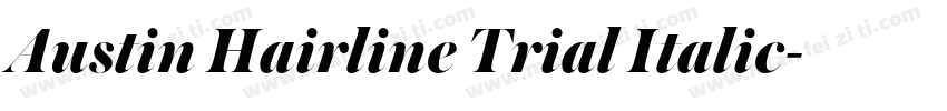 Austin Hairline Trial Italic字体转换